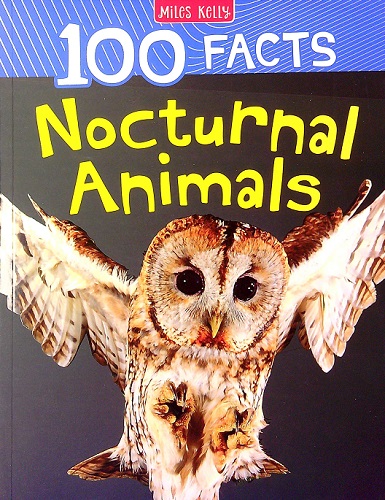 Nocturnal Animals (100 Facts) | Paperback Format 